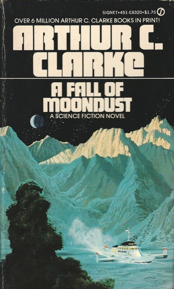 SIGNET - A Fall Of Moondust by Arthur C. Clarke