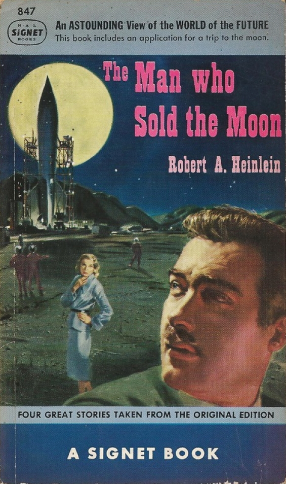 SIGNET - The Man Who Sold The Moon by Robert A. Heinlein