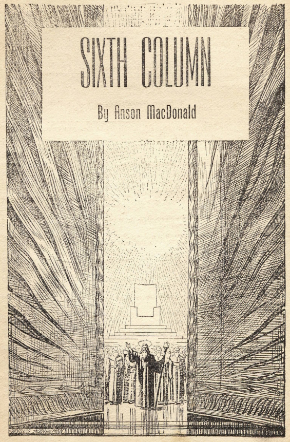 Sixth Column by Robert A. Heinlein