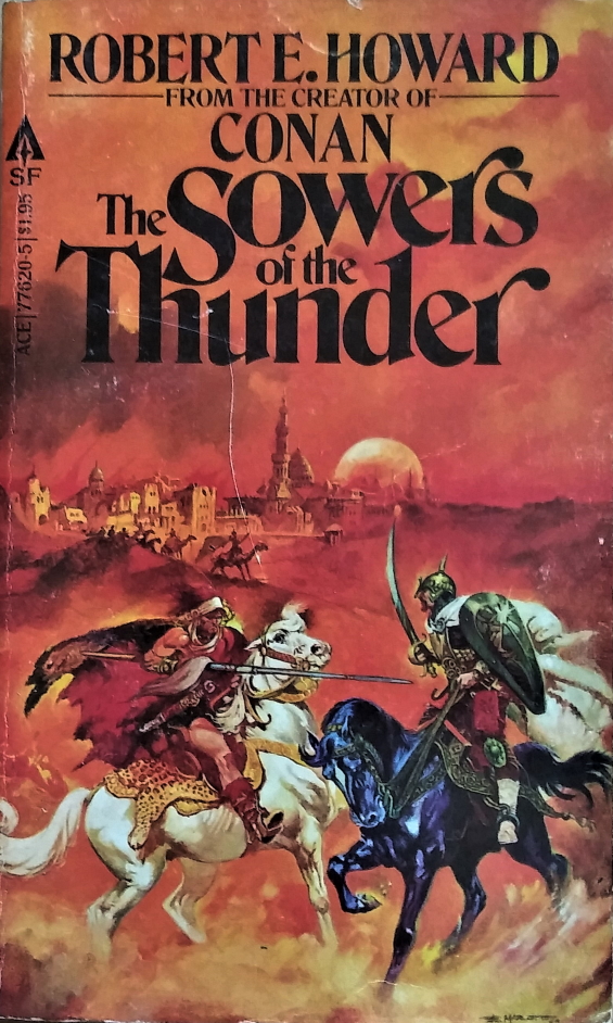 The Sowers Of The Thunder by Robert E. Howard
