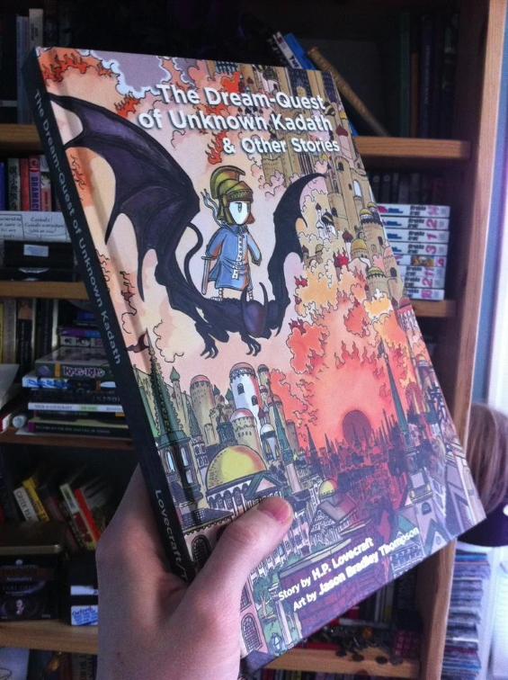 The Dream-Quest Of Unknown Kadath And Other Stories by H.P. Lovecraft and Jason Thompson