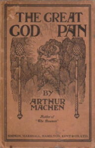 The Great God Pan by Arthur Machen