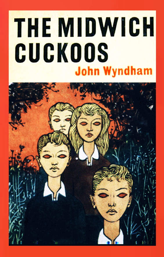 The Midwich Cuckoos by John Wyndham