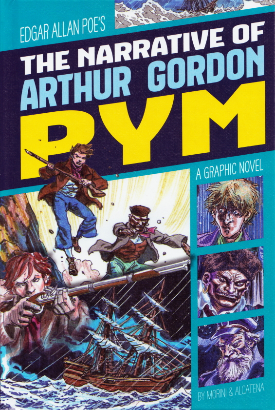 The Narrative Of Arthur Gordon Pym adapted by Morin and Alcatena