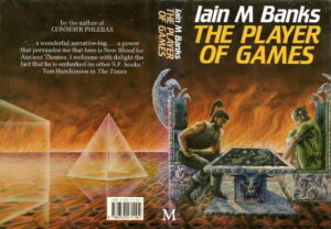 The Player Of Games by Iain M. Banks