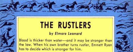 The Rustlers by Elmore Leonard -from Zane Grey's Western, February 1953