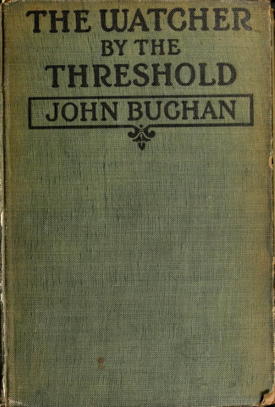 The Watcher By The Threshold by John Buchan